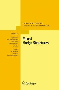 [A12300312]Mixed Hodge Structures (Ergebnisse der Mathematik und ihrer Gren