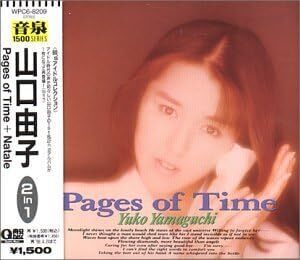 CD 山口由子 Pages Of Time / Natale WPC68209 WEA JAPAN /00110