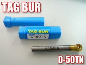 新品!! TAG BUR 超硬ロータリーバー D-50TN 全長：約45mm 刃長：約6mm 刃径：約8mm シャンク径：約6mm ◇FJ-0162