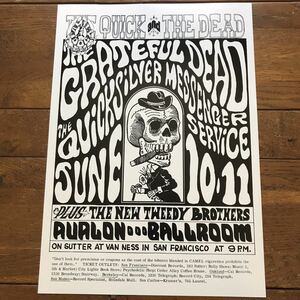 ポスター★1966 Greatful Dead＆Quicksilver Messenger Service『The Quick and the Dead』by Wes Wilson★