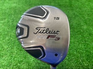 1★3FW【Titleist/タイトリスト】909F3 フェアウェイウッド 15° フレックス：7S 【札幌/店頭引取OK!】★2159