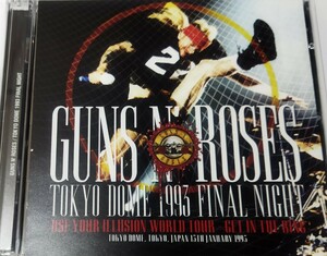 ガンズ・アンド・ローゼズ 1993年 東京ドーム Guns N