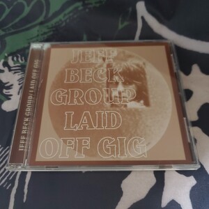 JEFF BECK GROUP LAID OFF GIG プレス盤 NY 8/2 .FL 8/4 1972　ジェフ・ベック