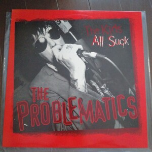 LP the PROBLEMATICS ［The Kids All Suck] RIP OFF RECORDS ガレージパンク