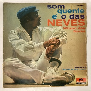 WILSON DAS NEVES / SOM QUENTE E O DAS NEVES (BRASIL-ORIGINAL)