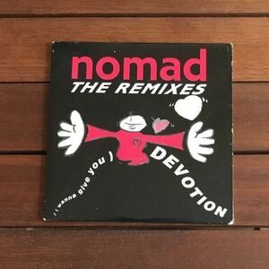 【house】Nomad / (I Wanna Give You) Devotion［CDs］《3f200 9595》