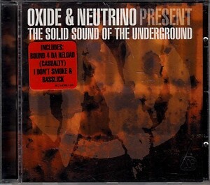 【OXIDE&NEUTRINO present～】 DJ OXIDE/ZED BIAS/SO SOLID CREW/CD