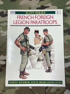【送料無料】フランス外人部隊、パラシュート部隊、本、英語、エリートシリーズ6、フランス軍、洋書、外国人部隊、空挺団、インドシナ