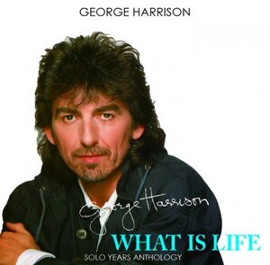 GEORGE HARRISON - WHAT IS LIFE: SOLO YEARS ANTHOLOGY プレス盤2CD Beatles