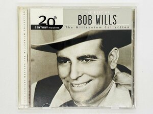 即決CD THE BEST OF BOB WILLS / the Millennium Collection / ボブ・ウィルズ / 20th CENTURY MASTERS 088 170 117-2 R04