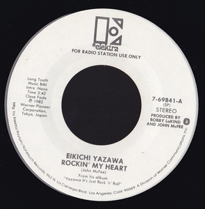 Rock 7inch・45★EIKICHI YAZAWA(矢沢永吉) / Rockin’ my heart★promo only・Electra★