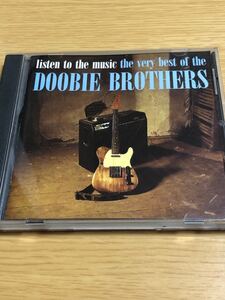 [CD] DOOBIE BROTHERS/ドゥービー・ブラザーズ/listen to the music the very best of the DOOBIE BROTHERS