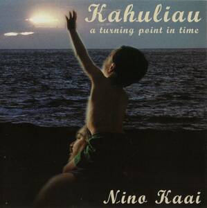 Mellow Hawaii, Nino Kaai/Kahuliau