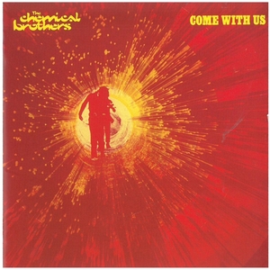 ケミカル・ブラザーズ(THE CHEMICAL BROTHERS) / COME WITH US CD