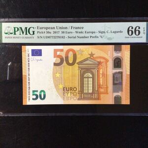 World Banknote Grading EUROPEAN UNION《France》50 Euro【2017】『PMG Grading Gem Uncirculated 66 EPQ』