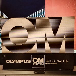 オリンパス エレクトリック フラッシュ T32 使用説明書 OM SYSTEM OLYMPUS Electronic Flasf T32 INSTRUCTIONS