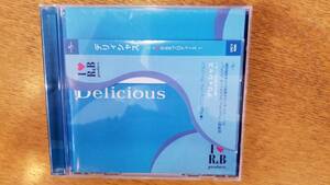 Delicious　Ｒ＆Ｂプロデュース