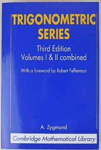 S◎中古品◎書籍『Trigonometric Series Third Edition Volume Ⅰ&Ⅱ Combined』 著:A. Zygmund Cambridge Mathematical Library 洋書 数学