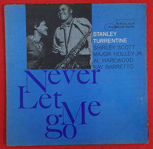 US BLUE NOTE BLP 4129 オリジナル Never Let me Go / Stanley Turrentine NYC/RVG/EAR