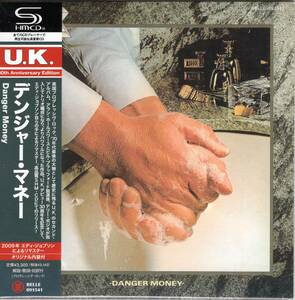 UK デンジャー・マネー　高音質SHMCD　(紙ジャケット仕様)　CD　ジョン・ウェットン　エディ・ジョプソン　プログレッシブ・ロック
