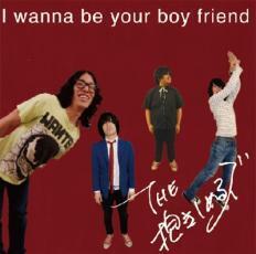 ケース無::I wanna be your boyfriend レンタル落ち 中古 CD