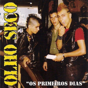 ＊新品特価CD OLHO SECO/1981-1983音源集 帯・ポスター&ステッカー付き ブラジルHARDCORE PUNK COLERA RATOS DE PORAO ARMAGEDOM