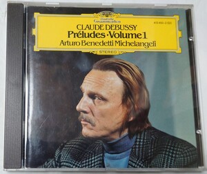 【クラシックCD】クロード・ドビュッシー 前奏曲集 第1巻 CLAUDE DEBUSSY Preludes, Volume 1 Arturo Benedetti Michelangeli