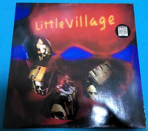 LP●Little Village / Little Village UK/EUROPEオリジナル盤 Reprise Records 7599-26713-1 Ry Cooder John Hiatt Nick Lowe Jim Keltner