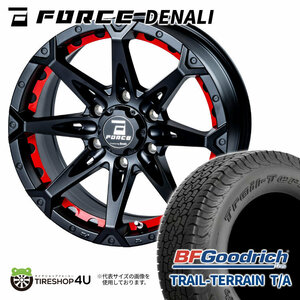 4本セット FORCE DENALI 18x8.0J 6/139.7 +15 MBK BFGoodrich TRAIL-TERRAIN T/A 285/60R18 ブラックレター FJクルーザー