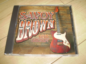 ○サボイ・ブラウンSAVOY BROWN / Live & Kickin