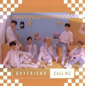 ＣＡＬＬ　ＭＥ（通常盤Ｂ）／ＢＯＹＦＲＩＥＮＤ