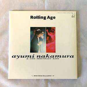 ♪♪♪　中村あゆみ　＆　THE MIDNIGHT KID　☆　Rolling　Age　☆　シングル　45RPM　＋＋＋