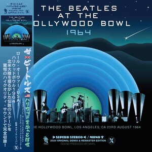 THE BEATLES ザ・ビートルズ / ハリウッドをぶっとばせ HOLLYWOOD BOWL 1964 Original Demix ＆ Remaster 2024