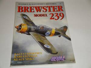 即決 洋書 BREWSTER MODEL 239 SUOMEN ILMAVOIMIEN HISTORIA