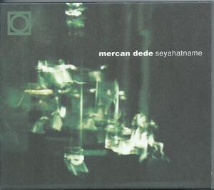 ■Mercan Dede - Seyahatname★トルコ スーフィー★Ｏ５８