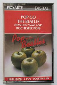 US盤カセットテープ ビートルズ（BEATLES）関連「POP GO THE BEATLES / NEWTON WAYLAND ROCHESTER POPS」【楽団演奏】