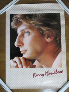 当時物 バリー・マニロウ ポスター 51.5cm×72.5 barry manilow 非売品 