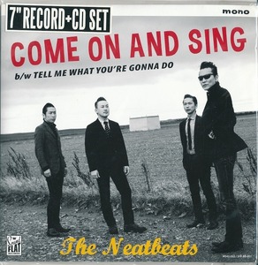 THE NEATBEATS - COME ON AND SING/中古7インチ+CD!! 商品管理番号：3254
