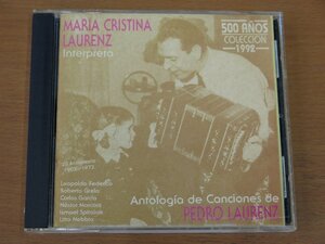 CD MARIA CRISTINA LAURENZ interpreta Antologia de Canciones de PEDRO LAURENZ 中古品