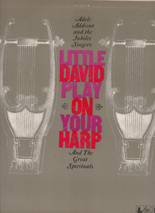 ▲LP) Adele Addison and The Jubilee Singers / Little David Play On Your Harp