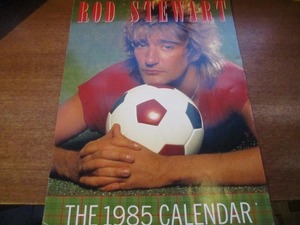 カレンダー●ロッド・スチュワート「THE 1985 CALENDER」/1985年