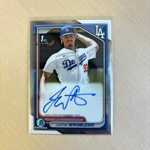 2024 BOWMAN CHROME 1st AUTO JUSTIN WROBLESKI DODGERS