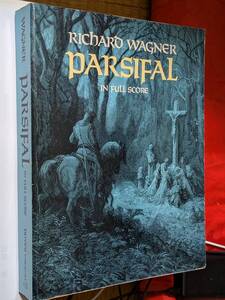 楽劇楽譜（洋書）　ワーグナー　パルジファル（PARSIFAL）　Dover Publications,Inc.,NY　H166