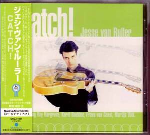 ジェシ・ヴァン・ルーラー / CATCH! 2000 JP JESSE VAN RULLER