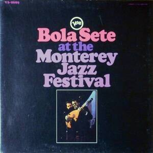 ◆BOLA SETE/AT THE MONTREY JAZZ FESTIVAL (JPN LP)