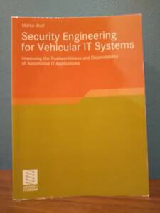 〈洋書〉Security Engineering for Vehicular IT Systems 車両ITシステムのセキュリティ・エンジニアリング 車載セキュリティ