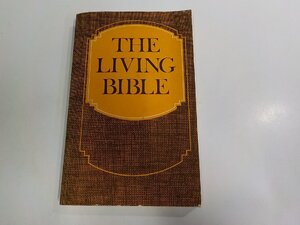 6V1541◆The Living Bible 破れ・シミ・汚れ有 聖書　洋書☆