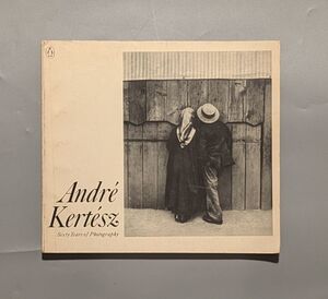 Andre Kertesz Sixty Years of Photography アンドレケルテス ペーパーバック 写真集