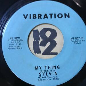 試聴 73年全米３位ソウル１位 SYLVIA MY THING / PILLOW TALK 両面NM 74年グラミー・ノミネート曲（アレサに敗れる）