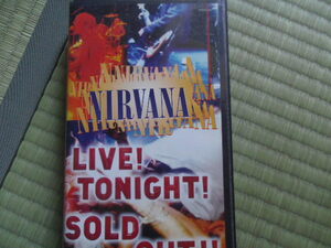 VHSビデオ ニルヴァーナ ニルバーナ Live ! Tonight ! Sold Out !!